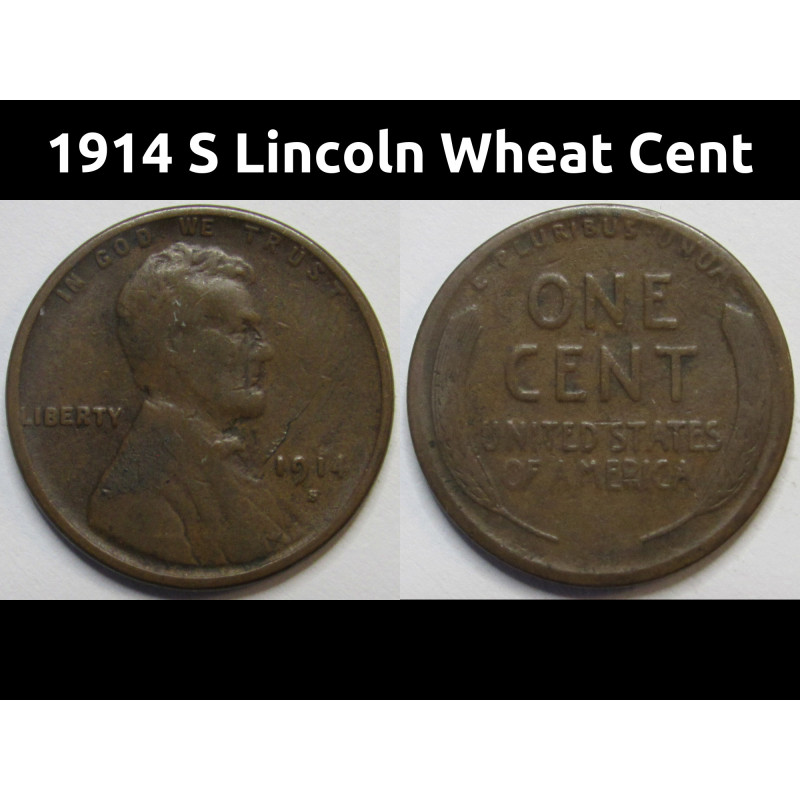 1914 S Lincoln Wheat Cent - antique San Francisco mintmark wheat penny