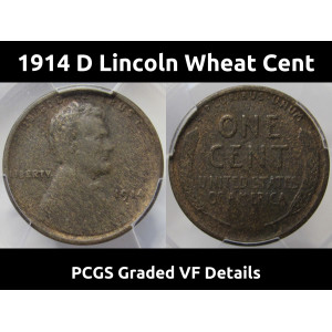 1914 D Lincoln Wheat Cent - PCGS Graded VF Details - scarce key date coin