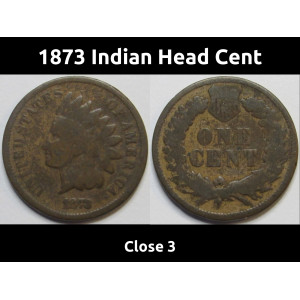 1873 Indian Head Cent - Close 3 - scarce date Indian head penny