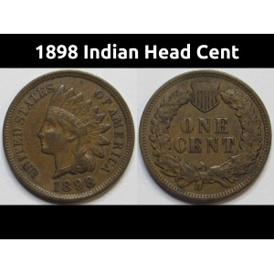 1898 Indian Head Cent - higher grade 19th century American penny