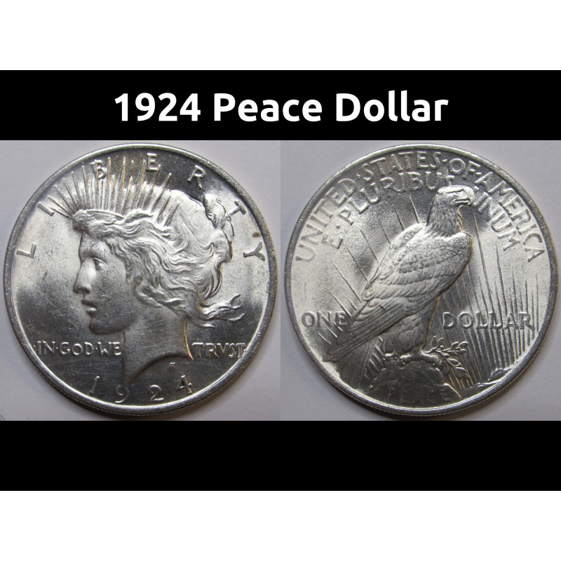 1924 Peace Dollar - beautiful choice uncirculated American silver dollar