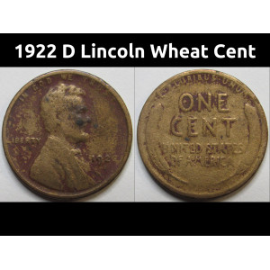 1922 D Lincoln Wheat Cent - better date low mintage American wheat penny
