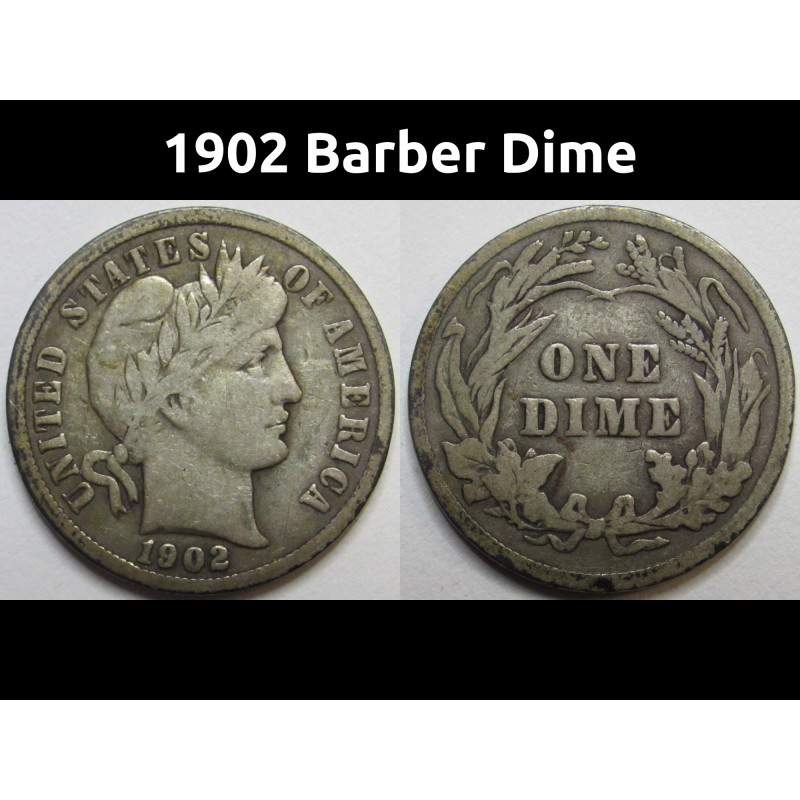 1902 Barber Dime - better condition antique American silver dime