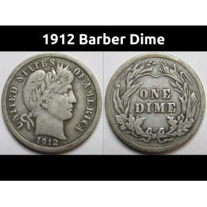 1912 Barber Dime - antique beautiful American silver dime
