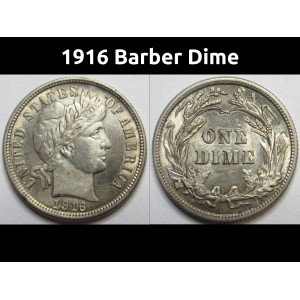 1916 Barber Dime - antique uncirculated American silver dime