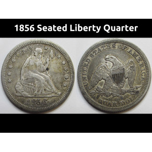 1856 Seated Liberty Quarter - antique better condition silver type coin