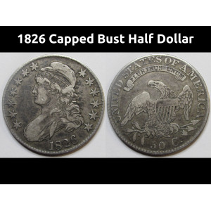 1826 Capped Bust Half Dollar - antique early American silver coin