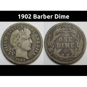 1902 Barber Dime - high quality American silver dime