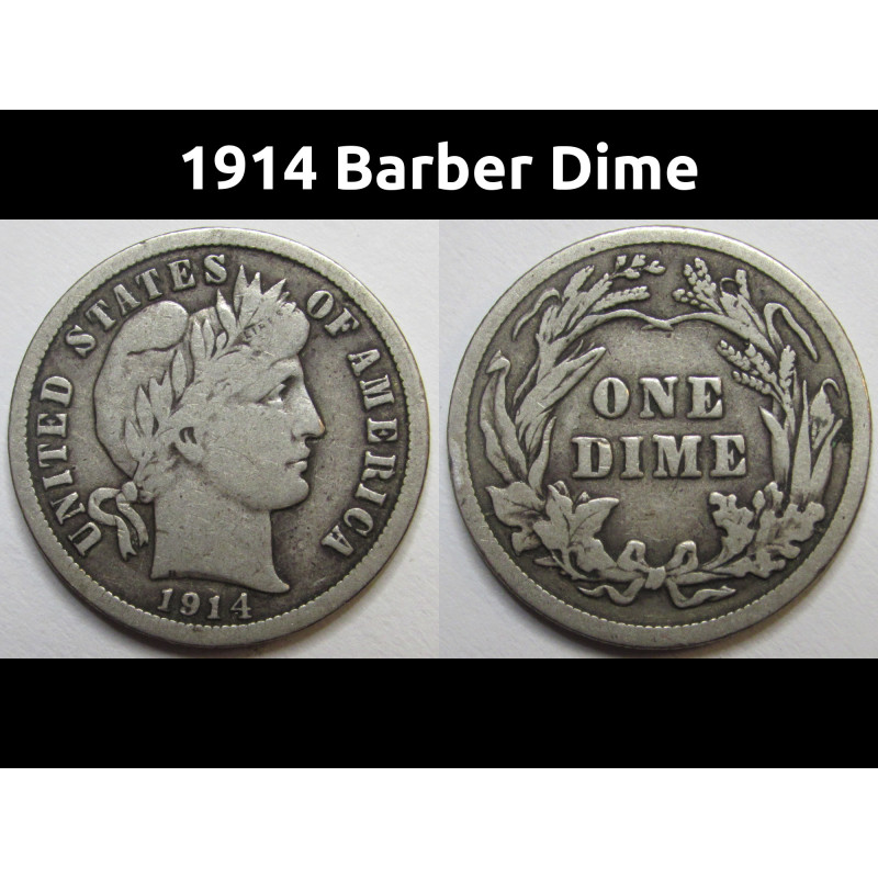 1914 Barber Dime - high quality silver American dime