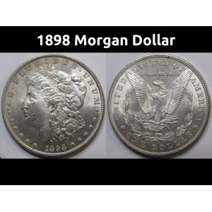 1898 Morgan Dollar - antique uncirculated well detailed silver dollar
