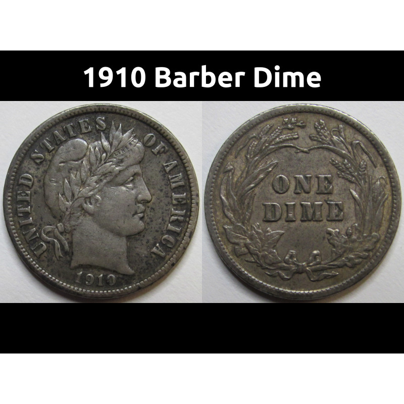 1910 Barber Dime - antique higher grade American silver dime