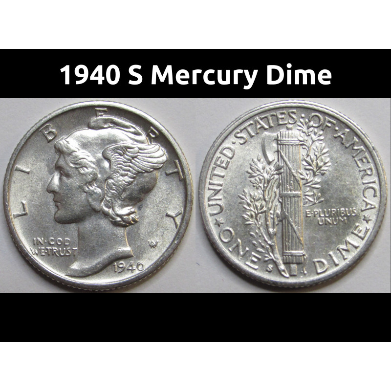 1940 S Mercury Dime - antique S mintmark American silver dime