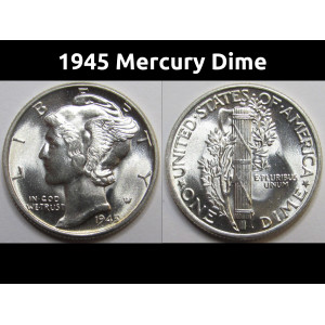 1945 Mercury Dime - antique brilliant uncirculated silver dime