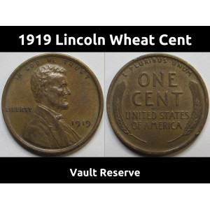 1919 Lincoln Wheat Cent - high grade antique wheat penny