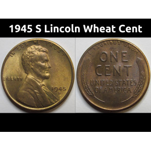 1945 S Lincoln Wheat Cent - antique San Francisco mintmark wheat penny