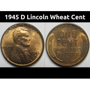 1945 D Lincoln Wheat Cent - antique Denver mintmark wheat penny