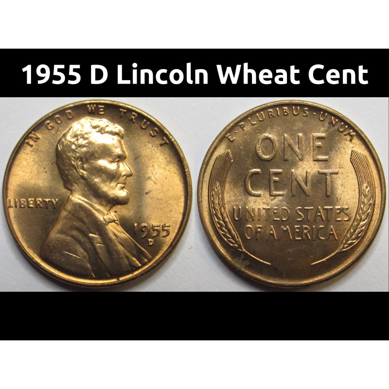 1955 D Lincoln Wheat Cent - antique Denver mintmark wheat penny