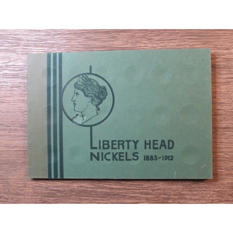 Wayte Raymond vintage green popular album for Liberty Head Nickels from 1883 to 1912