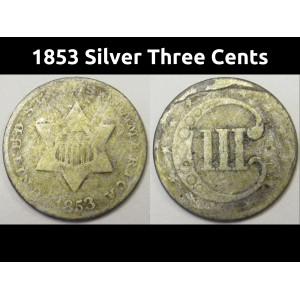 1853 Silver Three Cents - antique pre Civil War era small trime coin