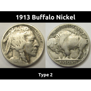1913 Buffalo Nickel - Type 2 - recessed mound first year of issue nickel