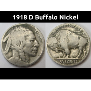 1918 D Buffalo Nickel - antique Denver mintmark five cent coin