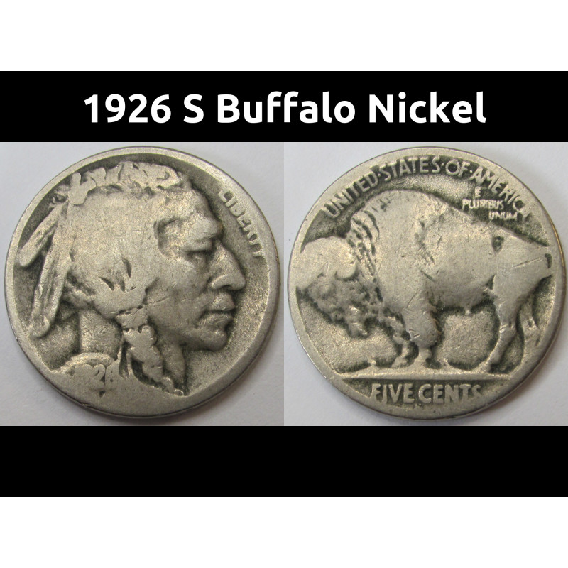 1926 S Buffalo Nickel - antique San Francisco mintmark bison nickel
