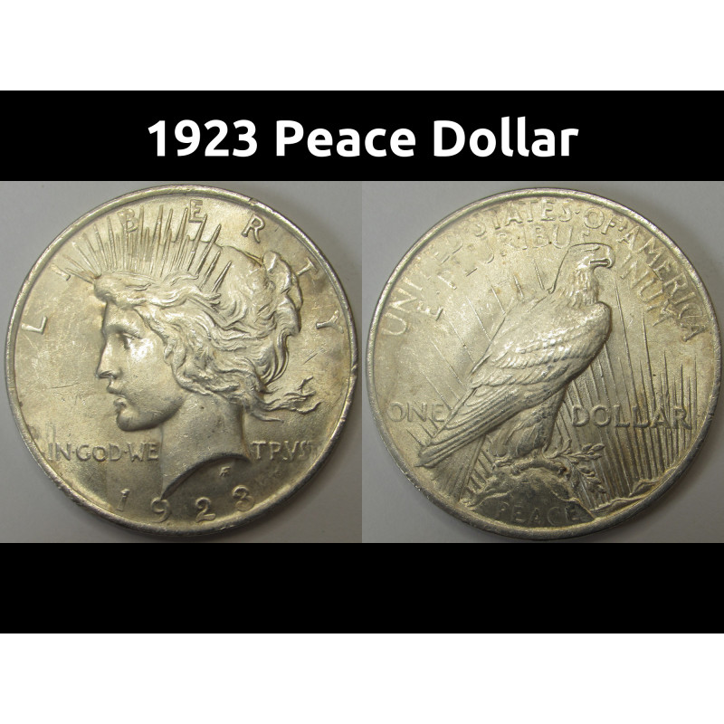 1923 Peace Dollar - antique uncirculated American silver dollar