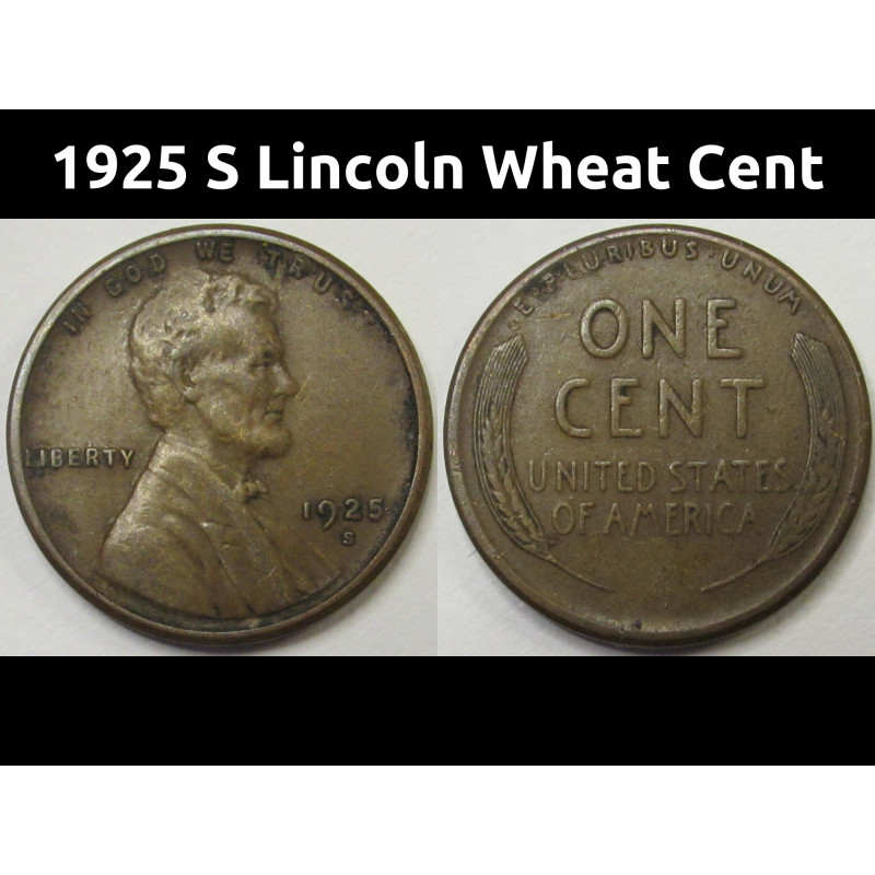 1925 S Lincoln Wheat Cent - antique San Francisco mintmark wheat penny