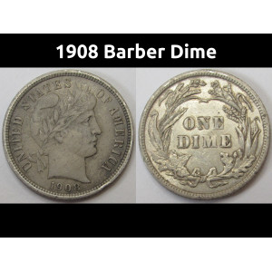 1908 Barber Dime - antique American higher grade silver dime