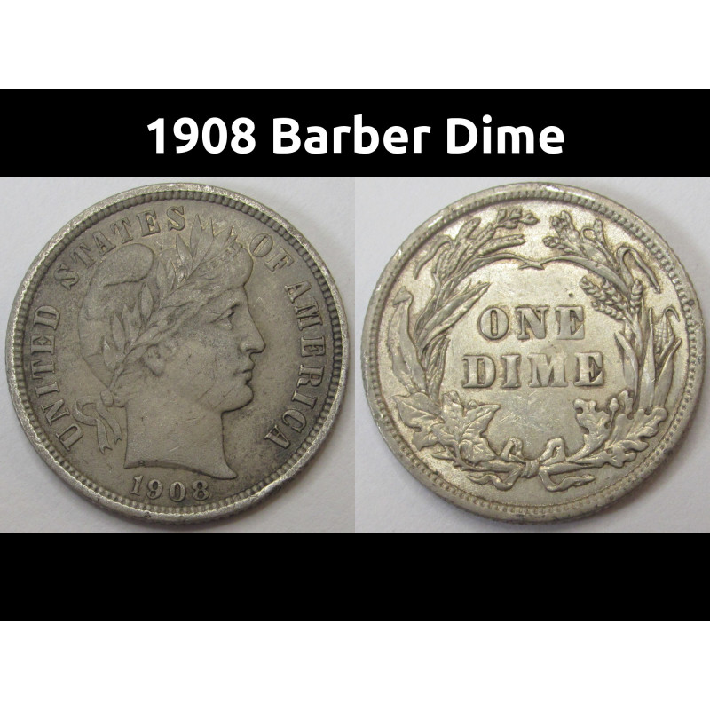 1908 Barber Dime - antique American higher grade silver dime