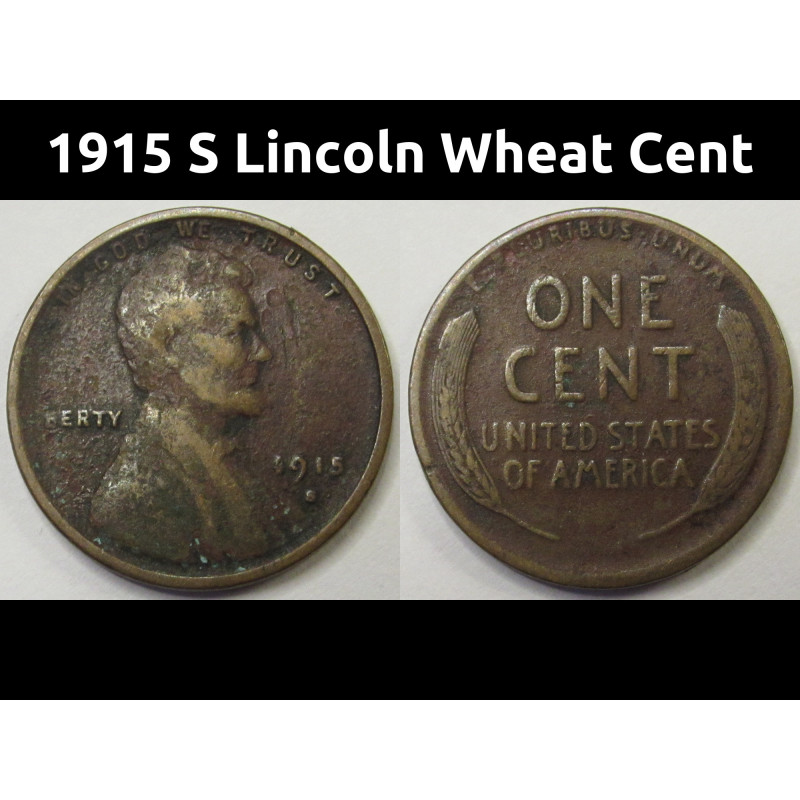 1915 S Lincoln Wheat Cent - antique San Francisco mintmark wheat penny