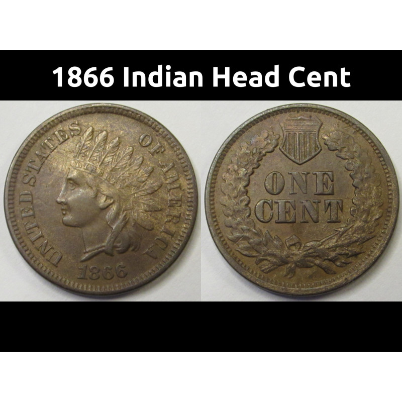 1866 Indian Head Cent - antique higher grade scarce date American penny
