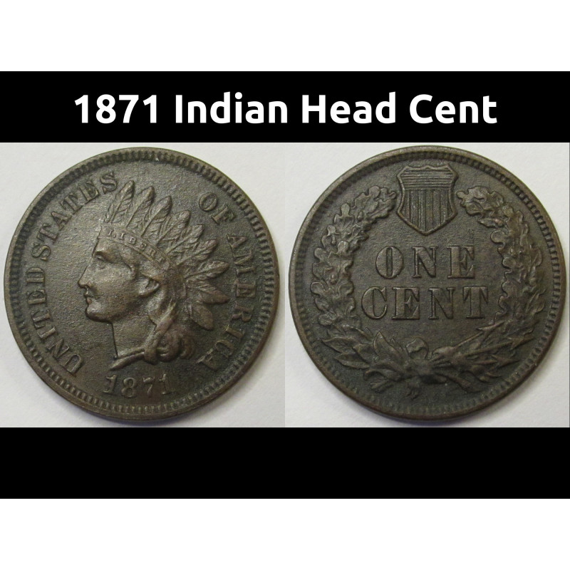 1871 Indian Head Cent - antique higher grade scarce date American Indian penny