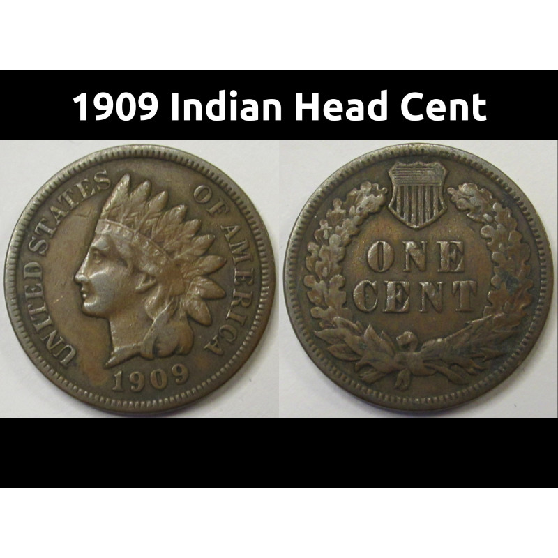 1909 Indian Head Cent - antique better condition final year of issue penny