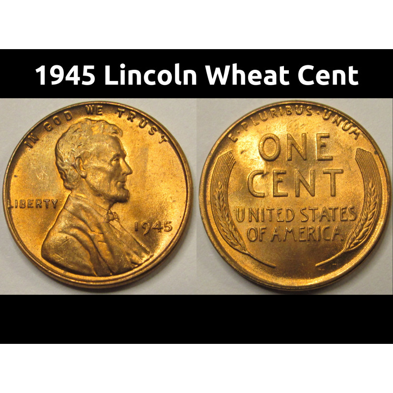 1945 Lincoln Wheat Cent - antique WW2 era American wheat penny