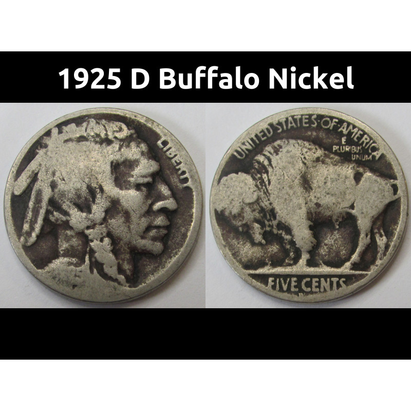1925 D Buffalo Nickel - antique Denver mintmark American five cent coin
