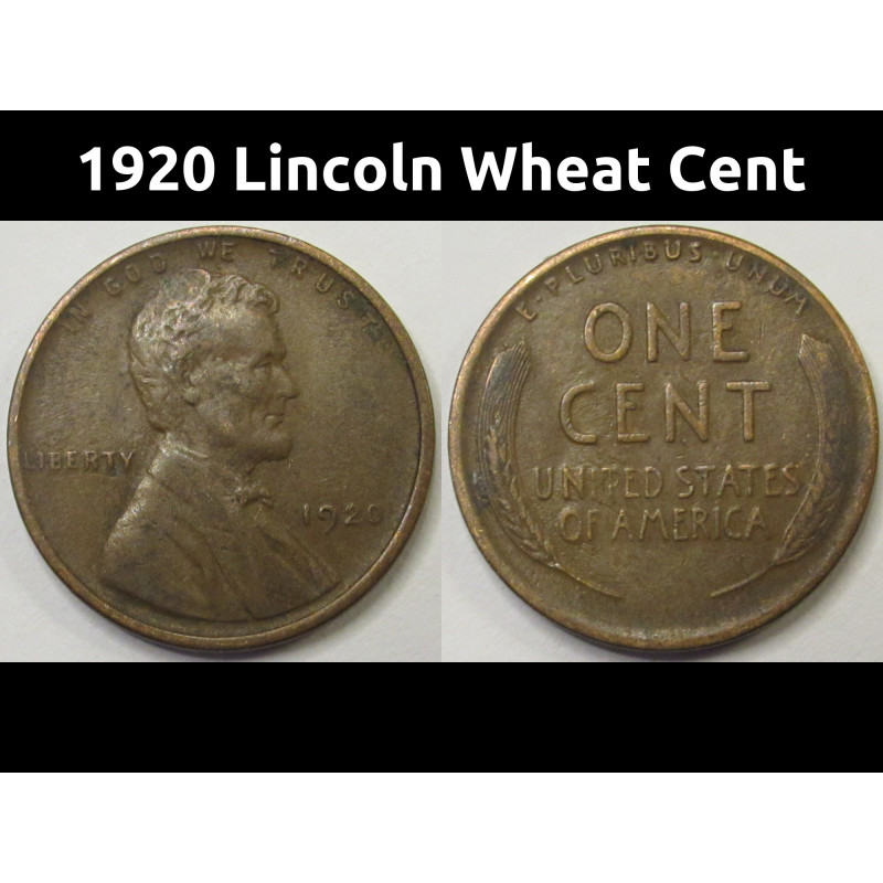 1920 Lincoln Wheat Cent - antique twenties American wheat penny