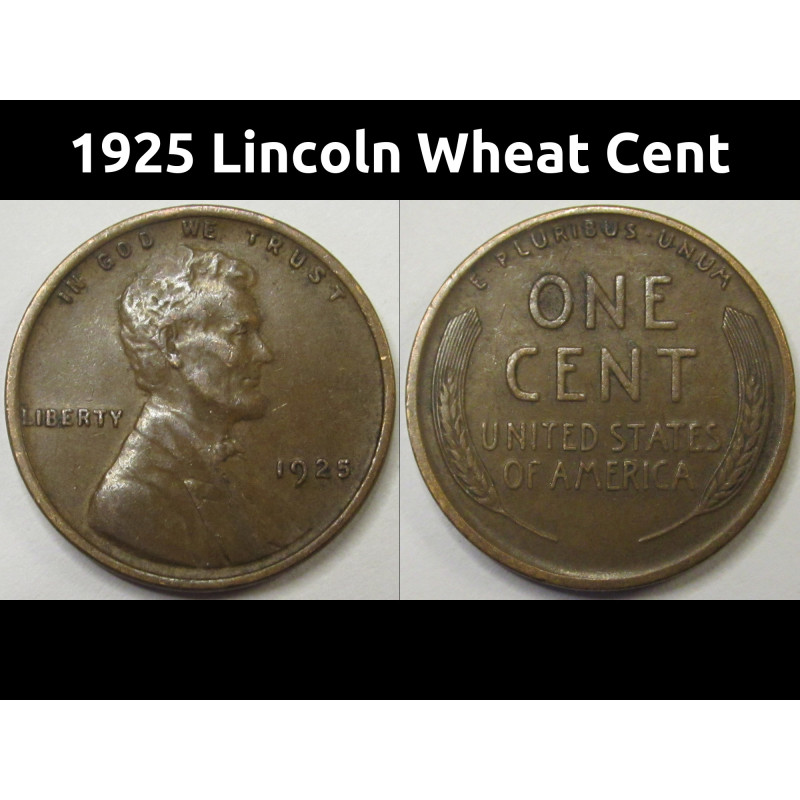 1925 Lincoln Wheat Cent - antique better condition American wheat penny