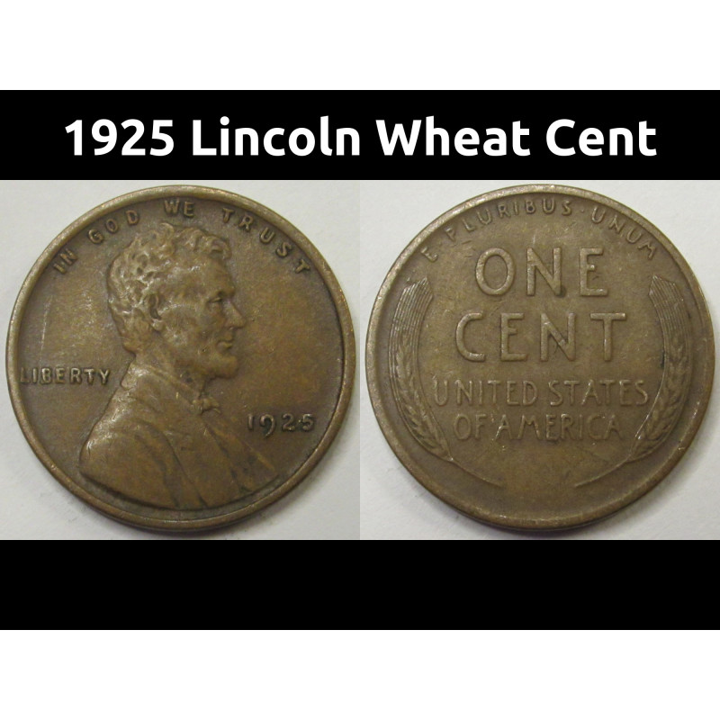 1925 Lincoln Wheat Cent - antique better condition wheat penny coin