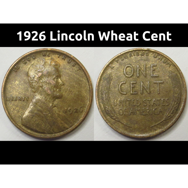 1926 Lincoln Wheat Cent - antique better condition American wheat penny