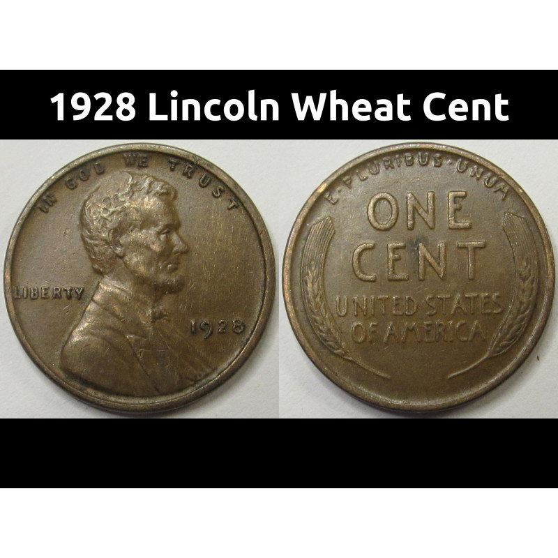 1928 Lincoln Wheat Cent - antique better grade American wheat penny