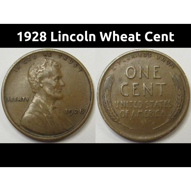 1928 Lincoln Wheat Cent - antique American wheat penny