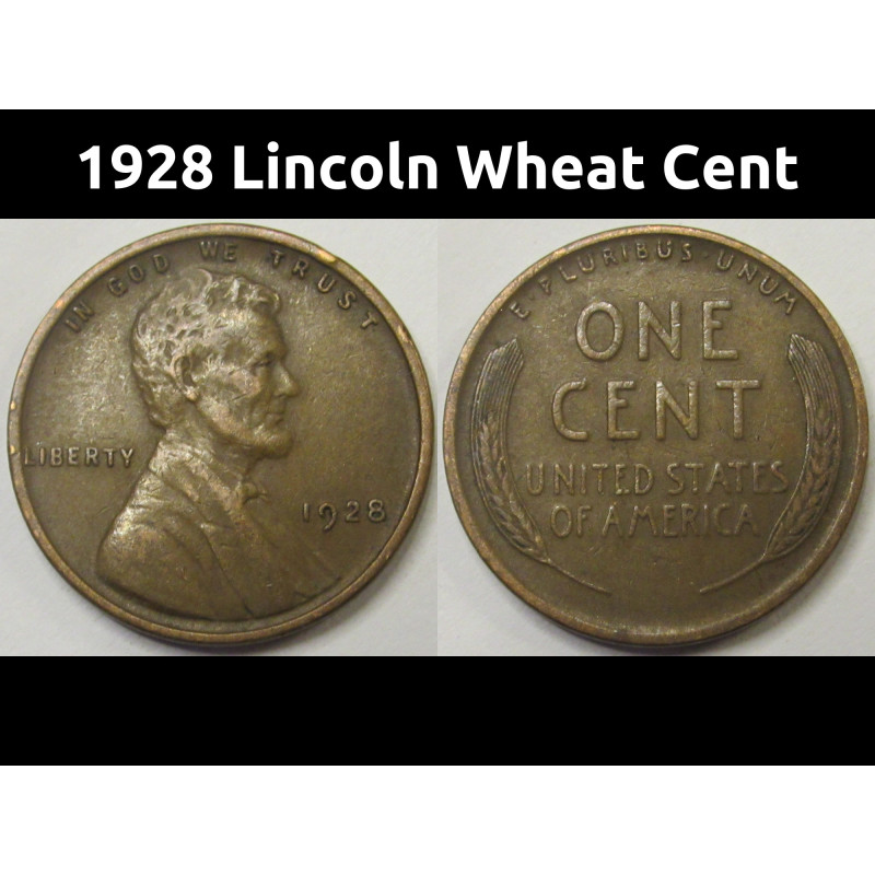 1928 Lincoln Wheat Cent - antique American penny coin