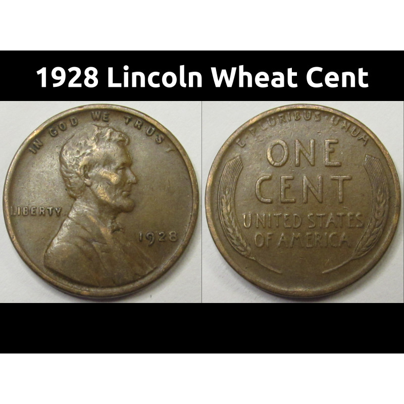 1928 Lincoln Wheat Cent - antique twenties American penny coin