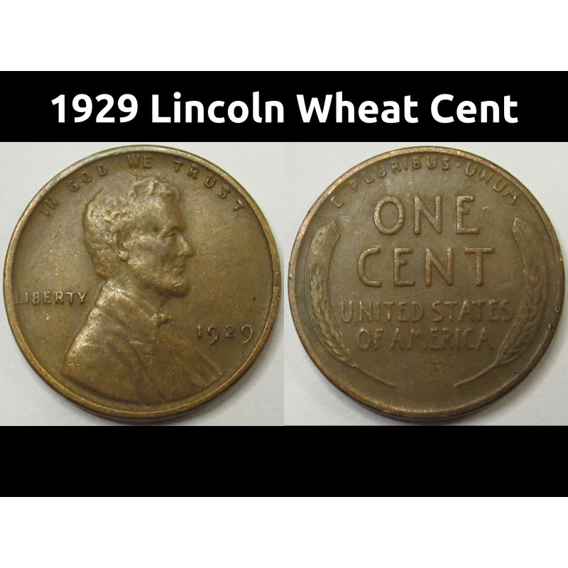 1929 Lincoln Wheat Cent - antique better condition American wheat penny