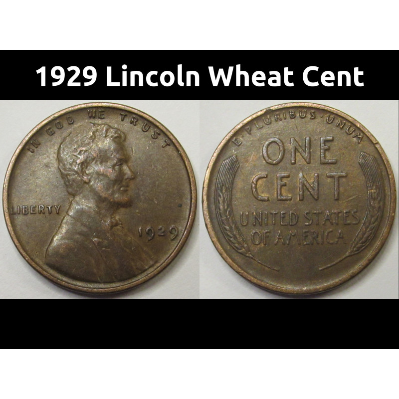 1929 Lincoln Wheat Cent - antique better grade American wheat penny