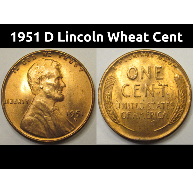 1951 D Lincoln Wheat Cent - antique Denver mintmark wheat penny coin