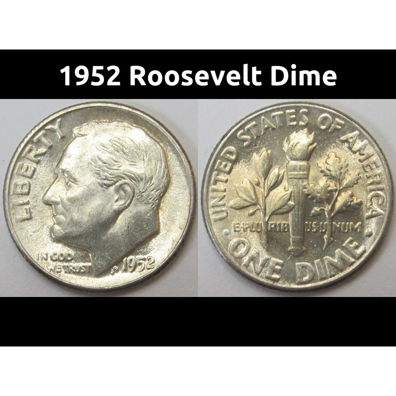 1952 Roosevelt Dime - uncirculated toned American silver dime