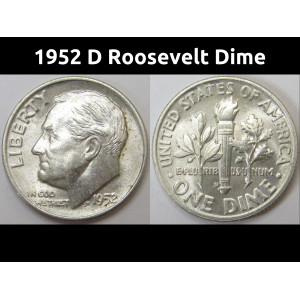 1952 D Roosevelt Dime - antique Denver mintmark uncirculated silver dime