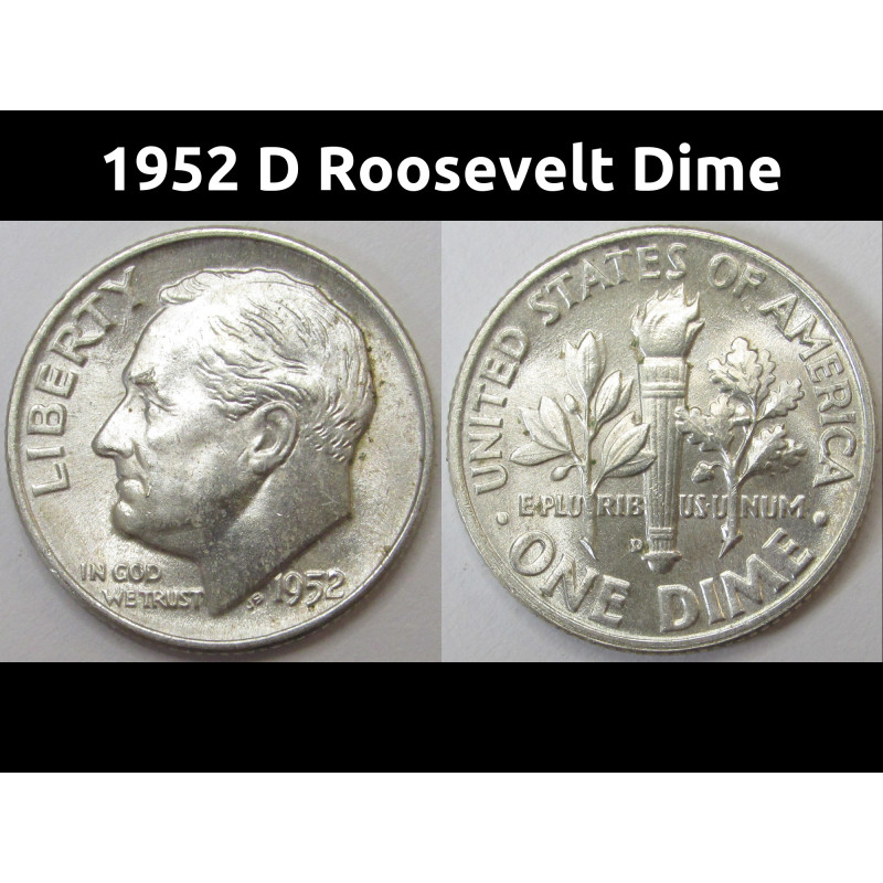 1952 D Roosevelt Dime - antique Denver mintmark uncirculated silver dime